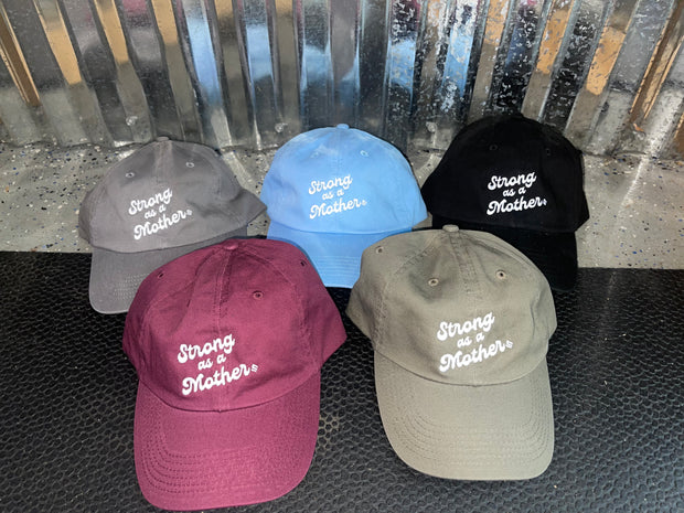 Strong as a Mother Embroidered Dad Hat